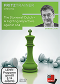 The Dutch Stonewall - A fighting repertoire against 1.d4