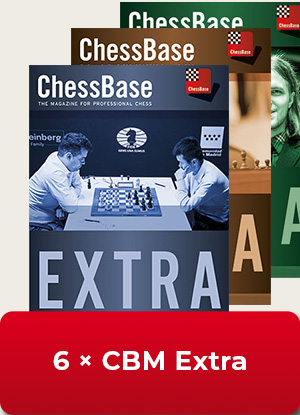 ChessBase Magazin Extra - die perfekte Ergänzung zu Ihrem ChessBase Magazin Abonnement