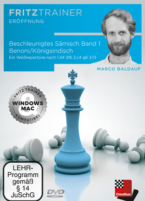 Beschleunigtes Sämisch Band 1 - Benoni/Königsindisch: Ein Weißrepertoire nach 1.d4 Sf6 2.c4 g6 3.f3