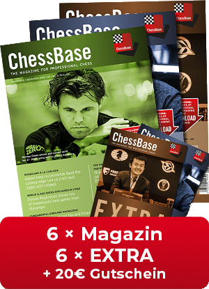 ChessBase Magazin Jahres-Abonnement plus EXTRA  + 20 Euro Gutschein