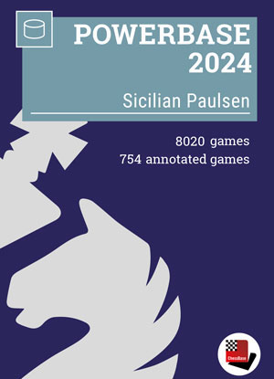 Sizilianisch Paulsen Powerbase 2024 