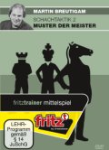 Schachtaktik 2 - Muster der Meister