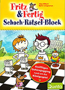 Fritz&Fertig Schach-Rätsel-Block - Kniffliges Gehirnjogging rund um das Königsspiel