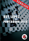 Ruy Lopez Powerbook 2018