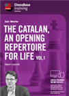 The Catalan, an opening repertoire for life Vol.1 - Open Catalan