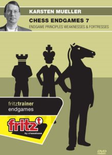 image of product: Chess Endgames 7 - Endgame Principles Weaknesses & Fortresses