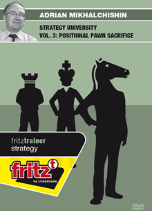 Strategy University Vol 3: Positional Pawn Sacrifice