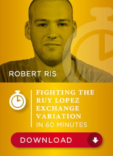 Robert Ris: Fighting the Ruy Lopez Exchange