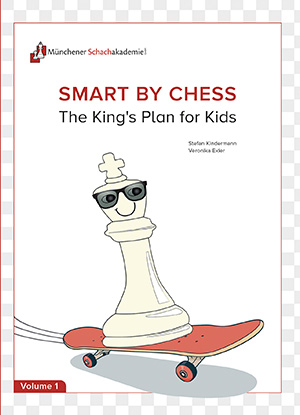 Smart by Chess - The King’s Plan for Kids