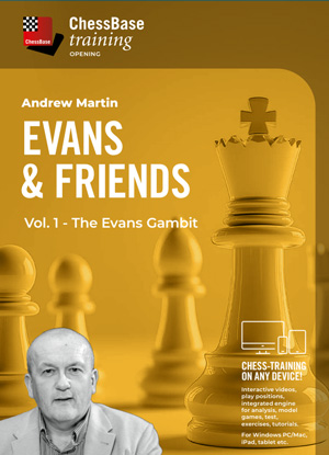 Evans & Friends Vol.1 - The Evans Gambit