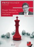Power Strategy 1 - From the Opening to the Middlegame