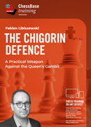The Chigorin Defence: A Practical Weapon Against the Queen's Gambit