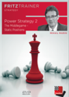 Power Strategy 2 - The Middlegame - Static Positions