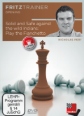 Solid and safe against the wild Indians: Play the Fianchetto