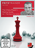 The Chess Player’s Mating Guide Vol. 1: The King in the Centre