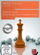 Move by move - (how to) get into a master's mind!