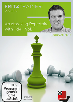Attacking Repertoire with 1.d4! Vol. 1
