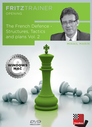 The French Defence - Structures, Tactics and plans Vol.2