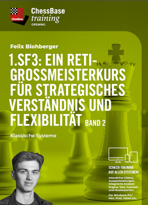image of product: 1.Sf3: Ein Reti-Großmeisterkurs für strategisches Verständnis und Flexibilität Band 2 - Klassische Systeme