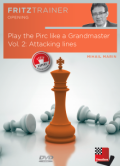 Play the Pirc like a Grandmaster Vol. 2: Attacking lines